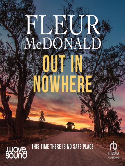 Title details for Out in Nowhere by Fleur McDonald - Available